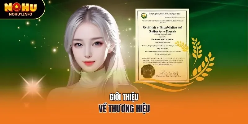Giới thiệu về thương hiệu nổ hũ